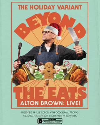 Alton Brown Live:  Beyond The Eats - The Holiday Variant